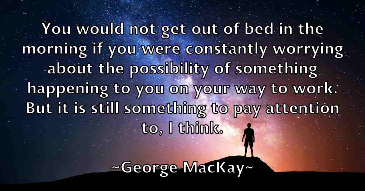 /images/quoteimage/george-mackay-fb-285392.jpg