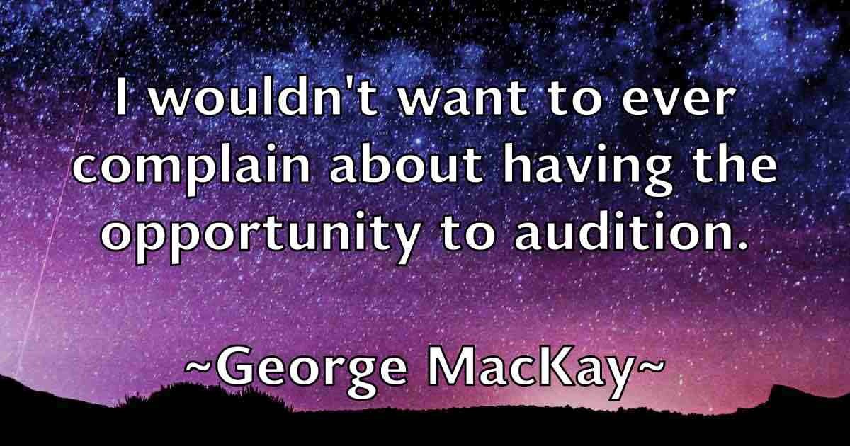 /images/quoteimage/george-mackay-fb-285400.jpg