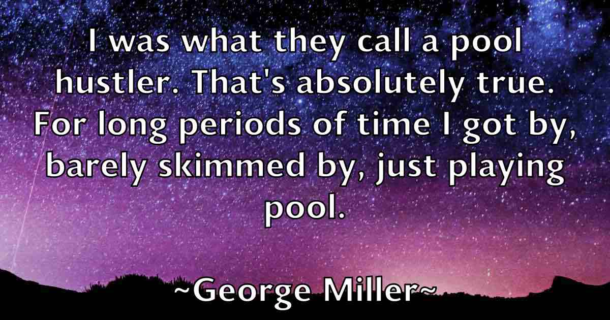 /images/quoteimage/george-miller-fb-285672.jpg