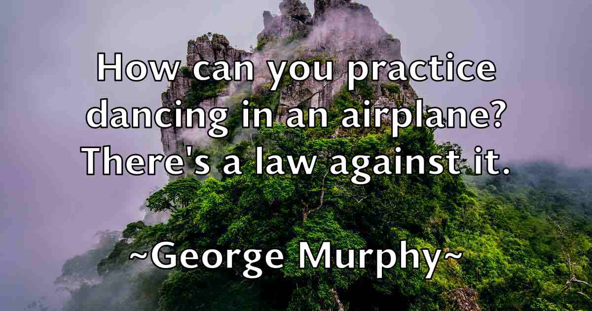 /images/quoteimage/george-murphy-fb-285820.jpg
