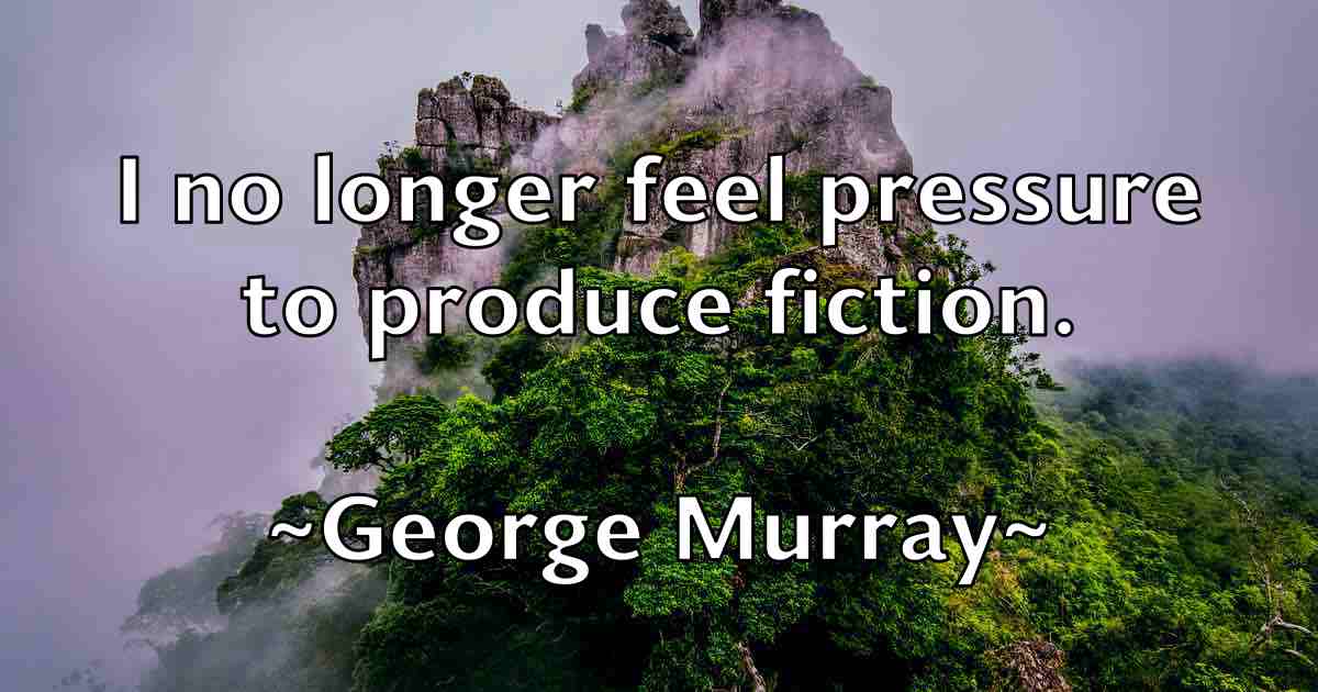 /images/quoteimage/george-murray-fb-285837.jpg