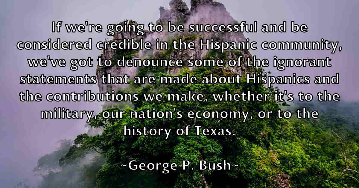 /images/quoteimage/george-p-bush-fb-286145.jpg