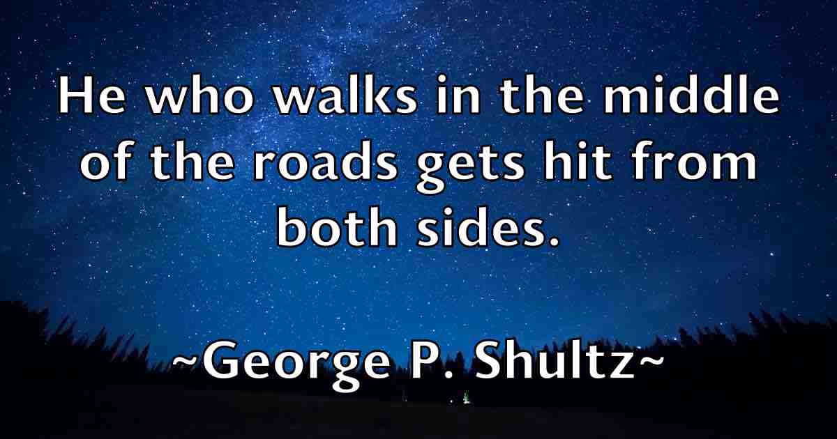 /images/quoteimage/george-p-shultz-fb-286199.jpg
