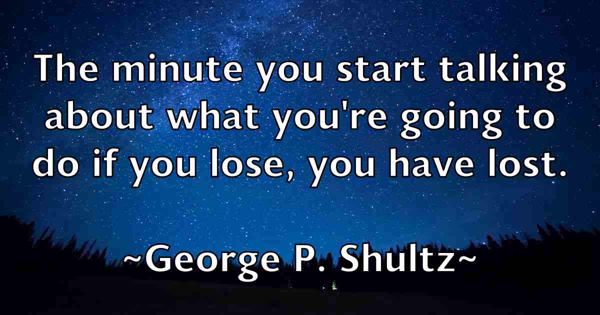 /images/quoteimage/george-p-shultz-fb-286202.jpg