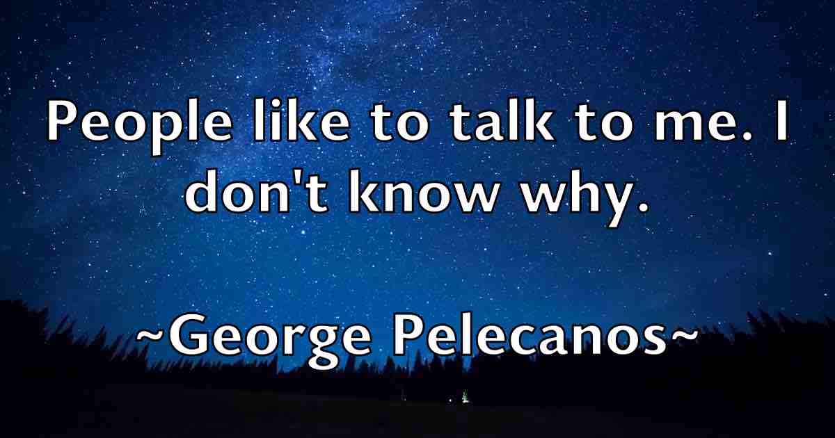 /images/quoteimage/george-pelecanos-fb-286462.jpg