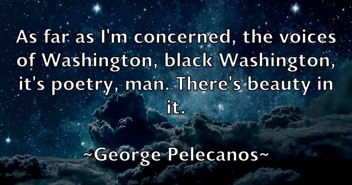 /images/quoteimage/george-pelecanos-fb-286463.jpg