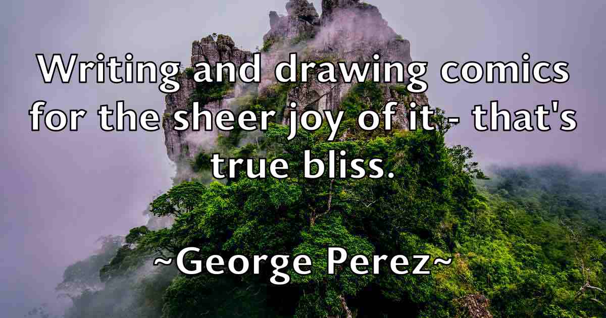 /images/quoteimage/george-perez-fb-286587.jpg