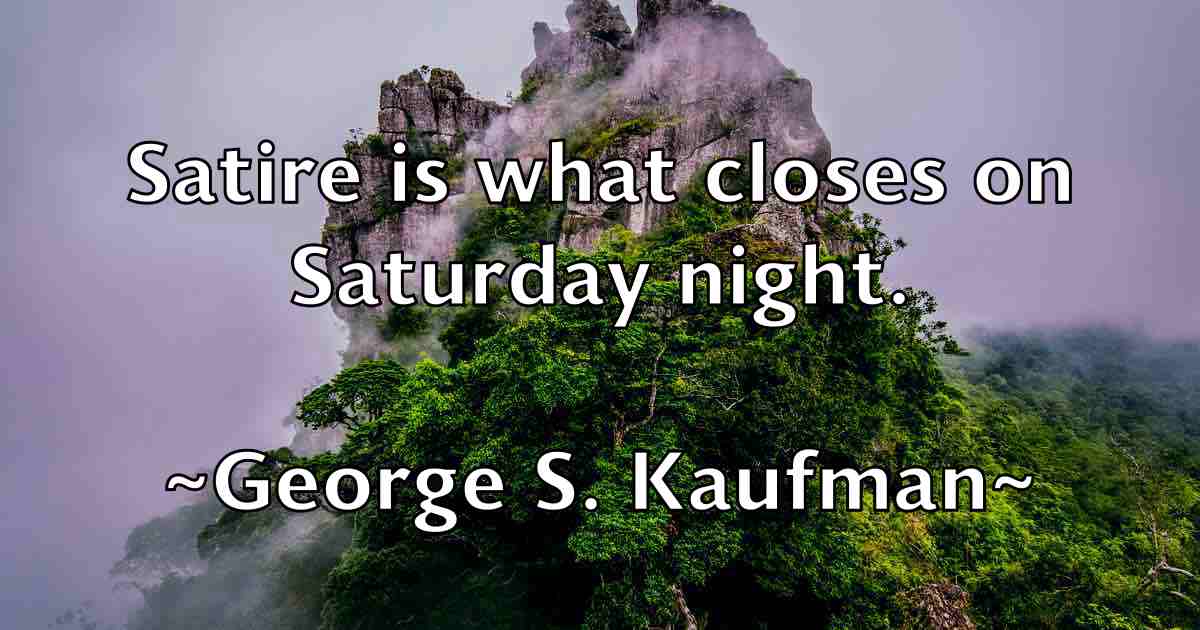 /images/quoteimage/george-s-kaufman-fb-286744.jpg