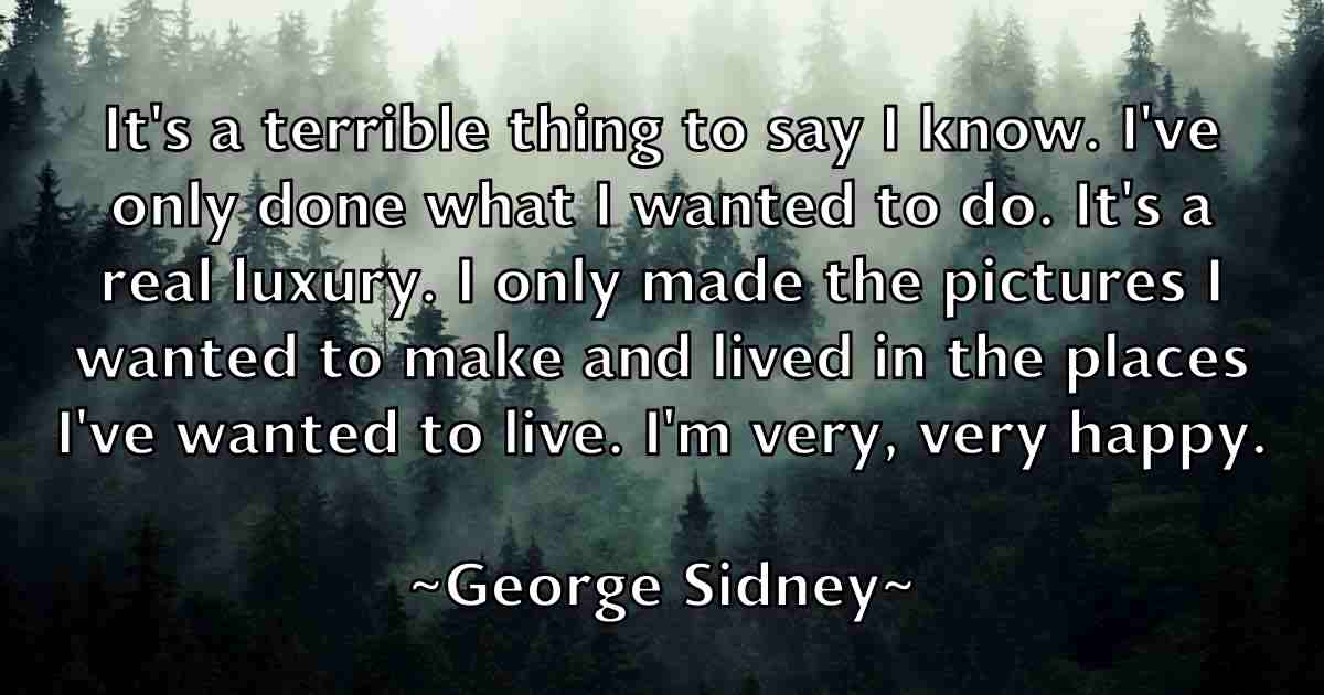 /images/quoteimage/george-sidney-fb-287069.jpg