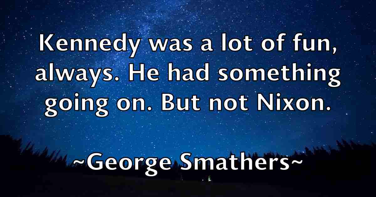 /images/quoteimage/george-smathers-fb-287078.jpg