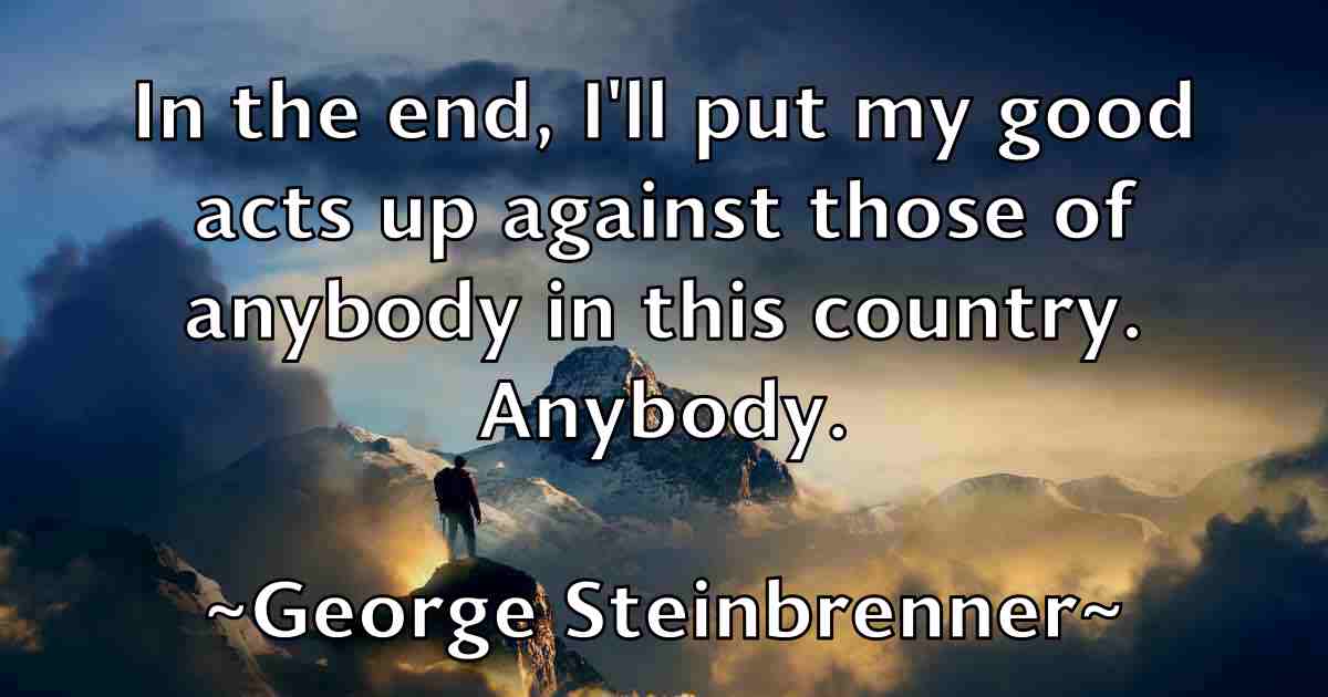 /images/quoteimage/george-steinbrenner-fb-287137.jpg