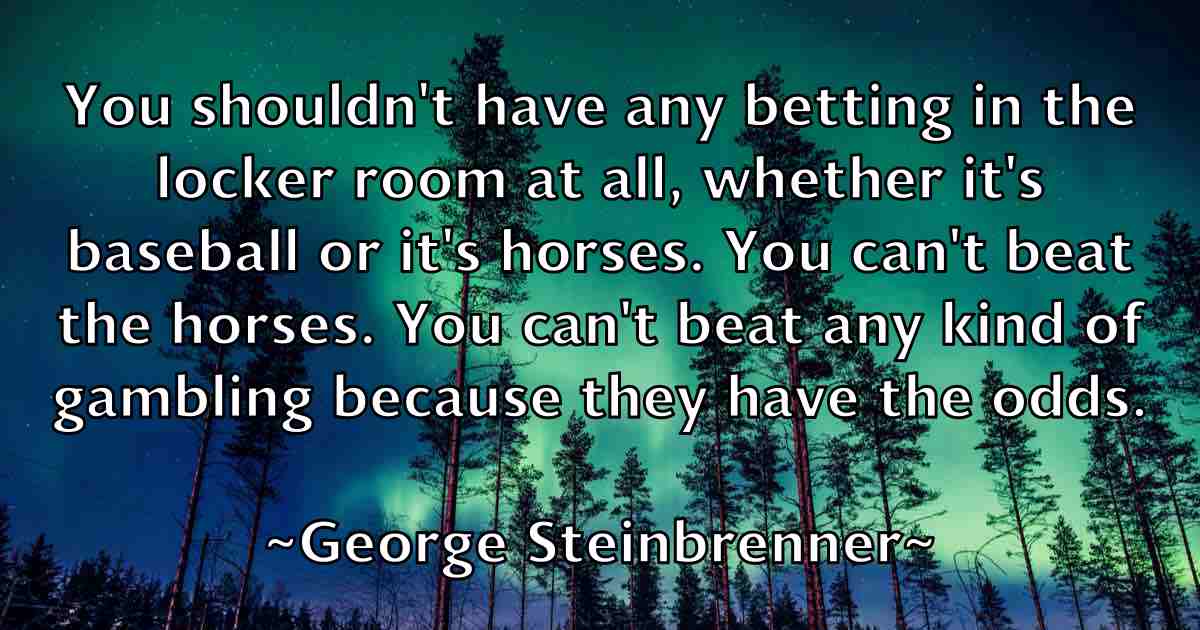 /images/quoteimage/george-steinbrenner-fb-287154.jpg
