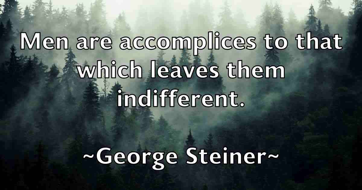 /images/quoteimage/george-steiner-fb-287164.jpg