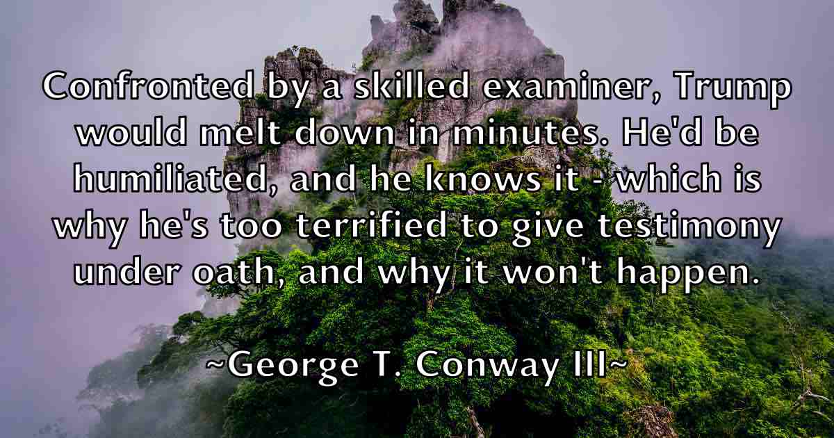 /images/quoteimage/george-t-conway-iii-fb-287346.jpg