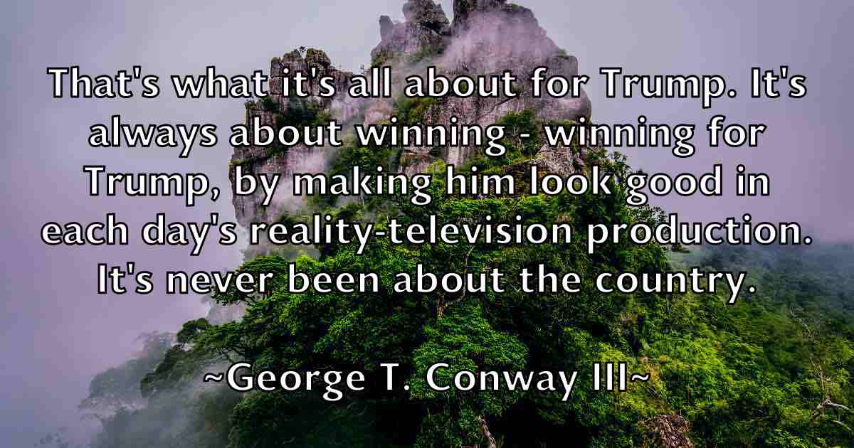 /images/quoteimage/george-t-conway-iii-fb-287357.jpg