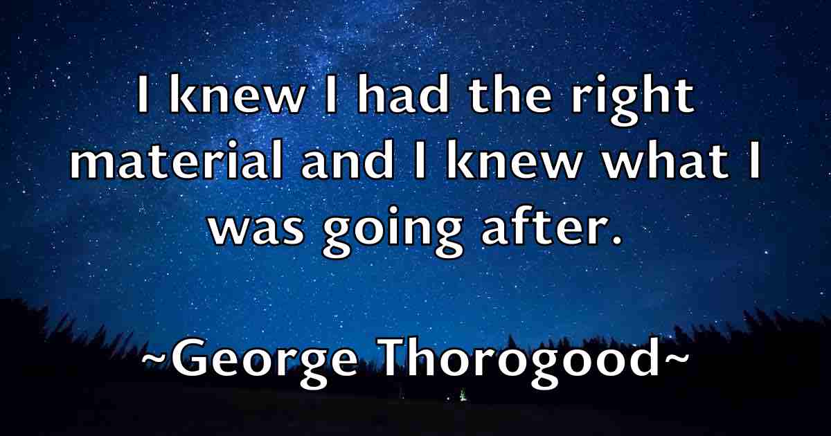 /images/quoteimage/george-thorogood-fb-287520.jpg