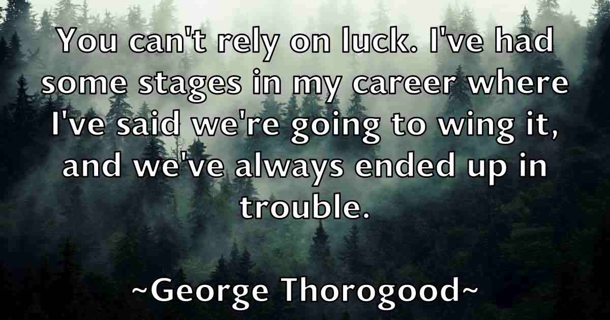 /images/quoteimage/george-thorogood-fb-287530.jpg
