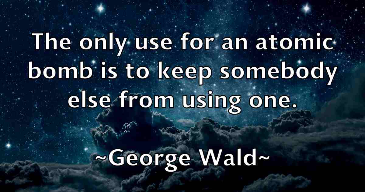 /images/quoteimage/george-wald-fb-287812.jpg