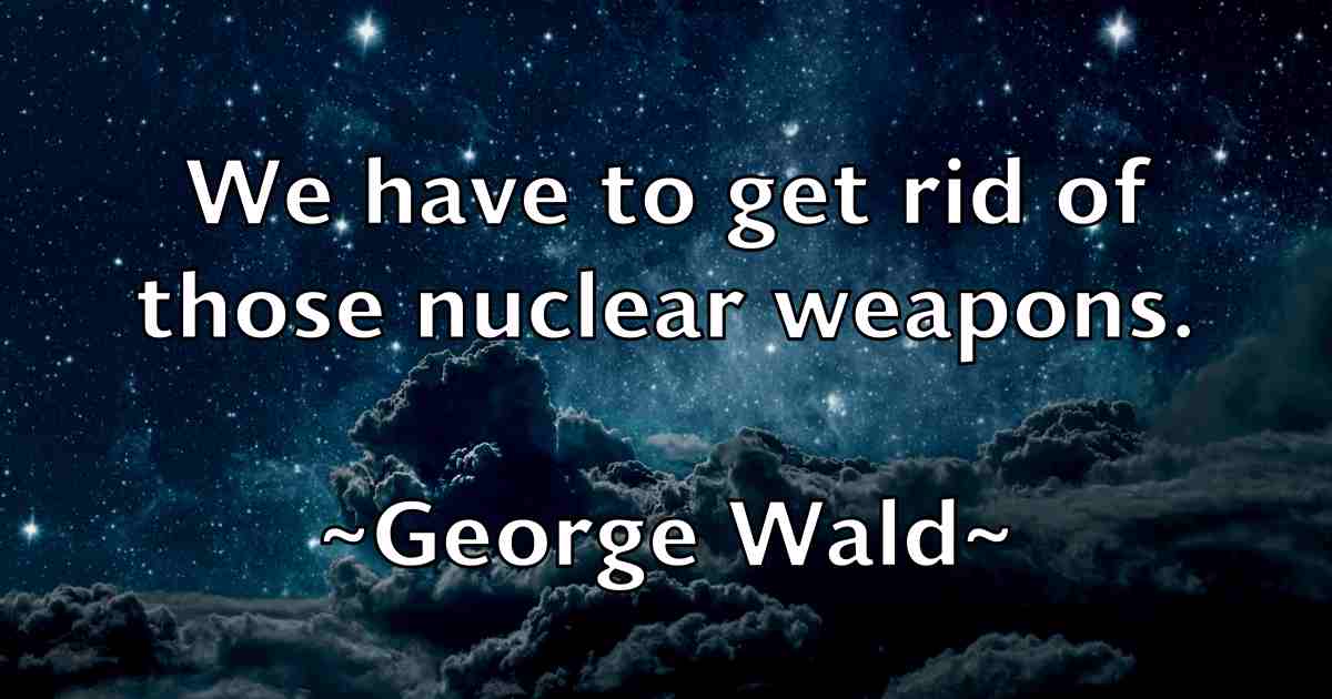 /images/quoteimage/george-wald-fb-287821.jpg