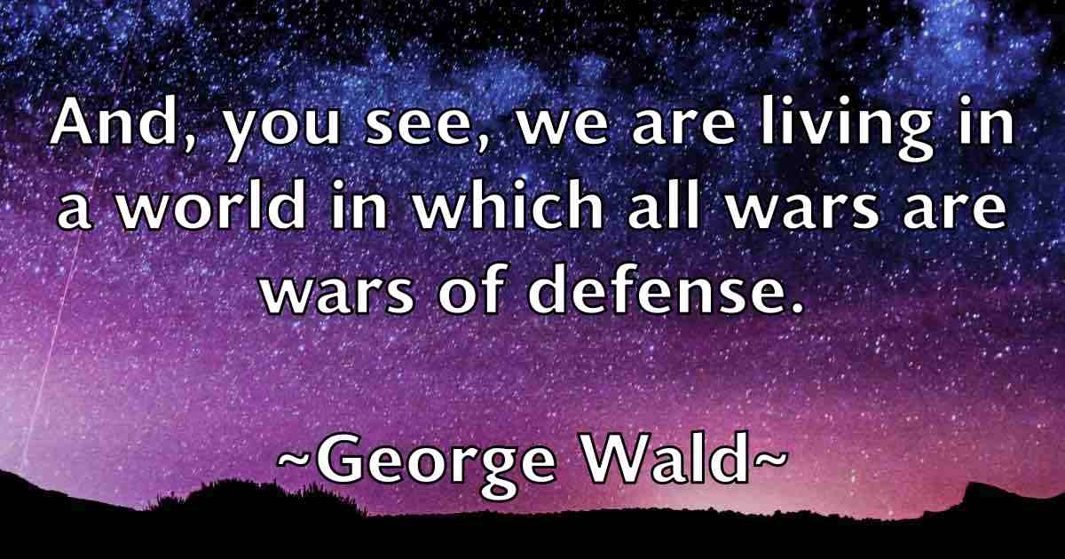 /images/quoteimage/george-wald-fb-287844.jpg