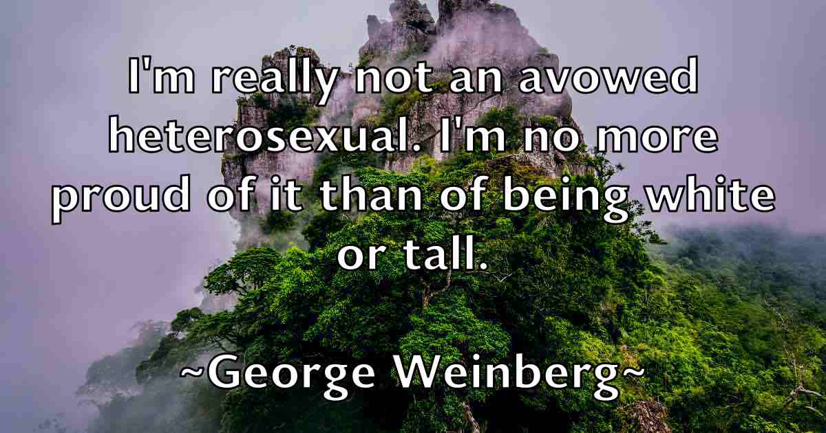 /images/quoteimage/george-weinberg-fb-288014.jpg