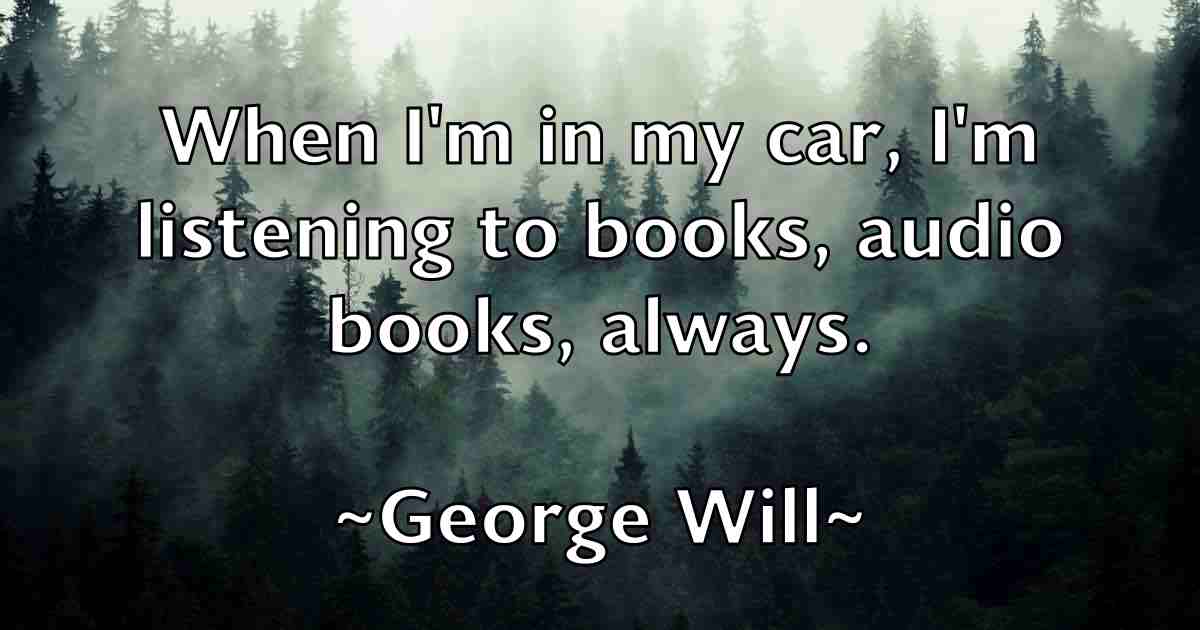 /images/quoteimage/george-will-fb-288109.jpg