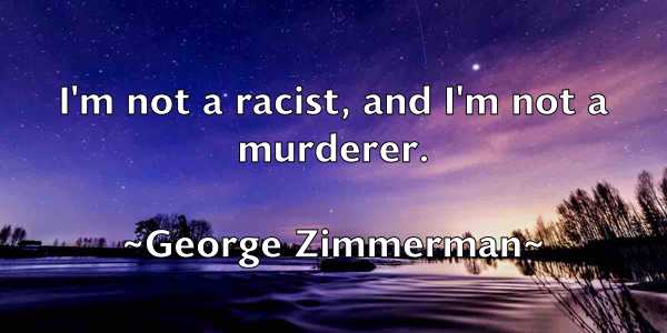 /images/quoteimage/george-zimmerman-288226.jpg