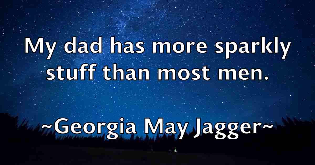 /images/quoteimage/georgia-may-jagger-fb-288436.jpg
