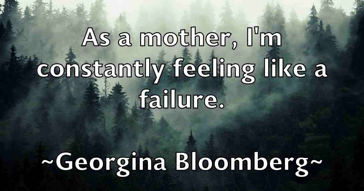 /images/quoteimage/georgina-bloomberg-fb-288669.jpg
