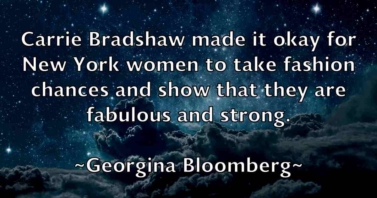 /images/quoteimage/georgina-bloomberg-fb-288677.jpg