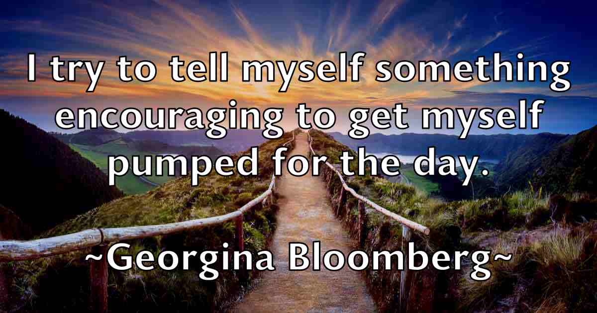 /images/quoteimage/georgina-bloomberg-fb-288680.jpg