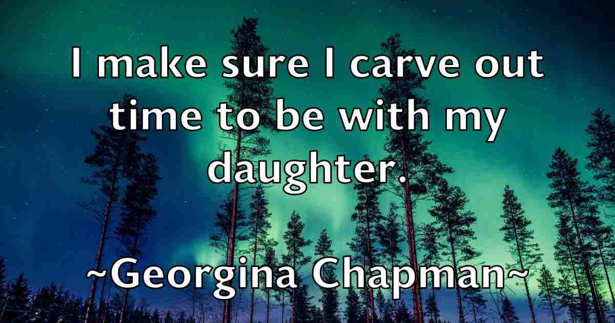 /images/quoteimage/georgina-chapman-fb-288738.jpg