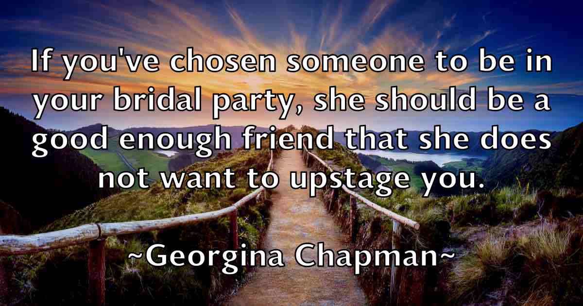 /images/quoteimage/georgina-chapman-fb-288752.jpg
