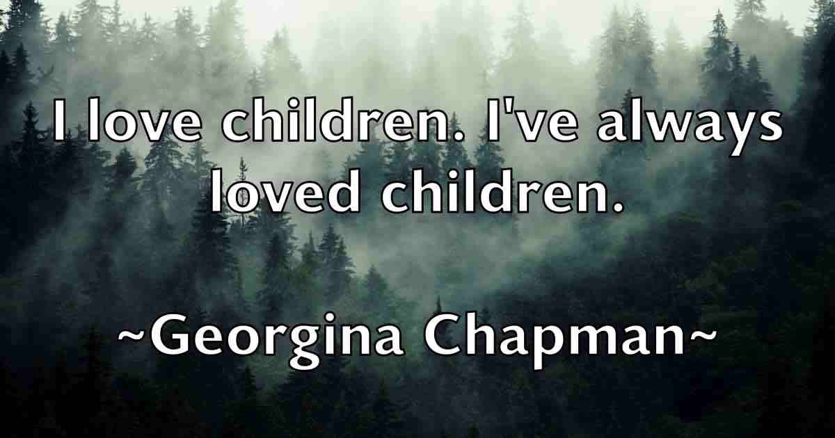 /images/quoteimage/georgina-chapman-fb-288755.jpg