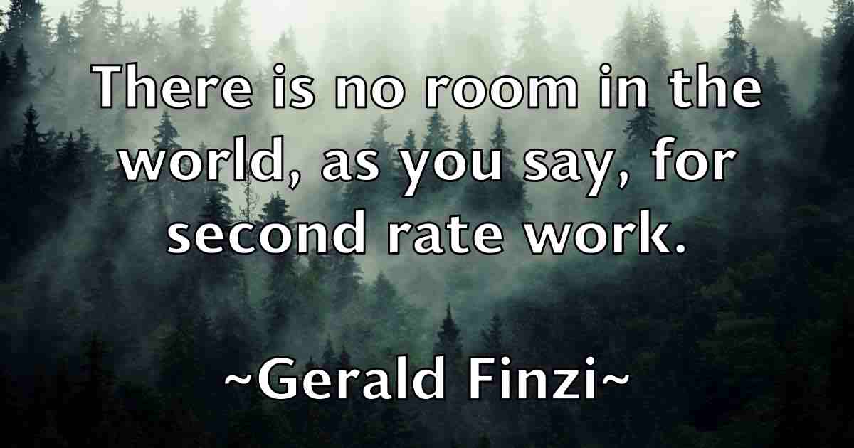 /images/quoteimage/gerald-finzi-fb-288975.jpg