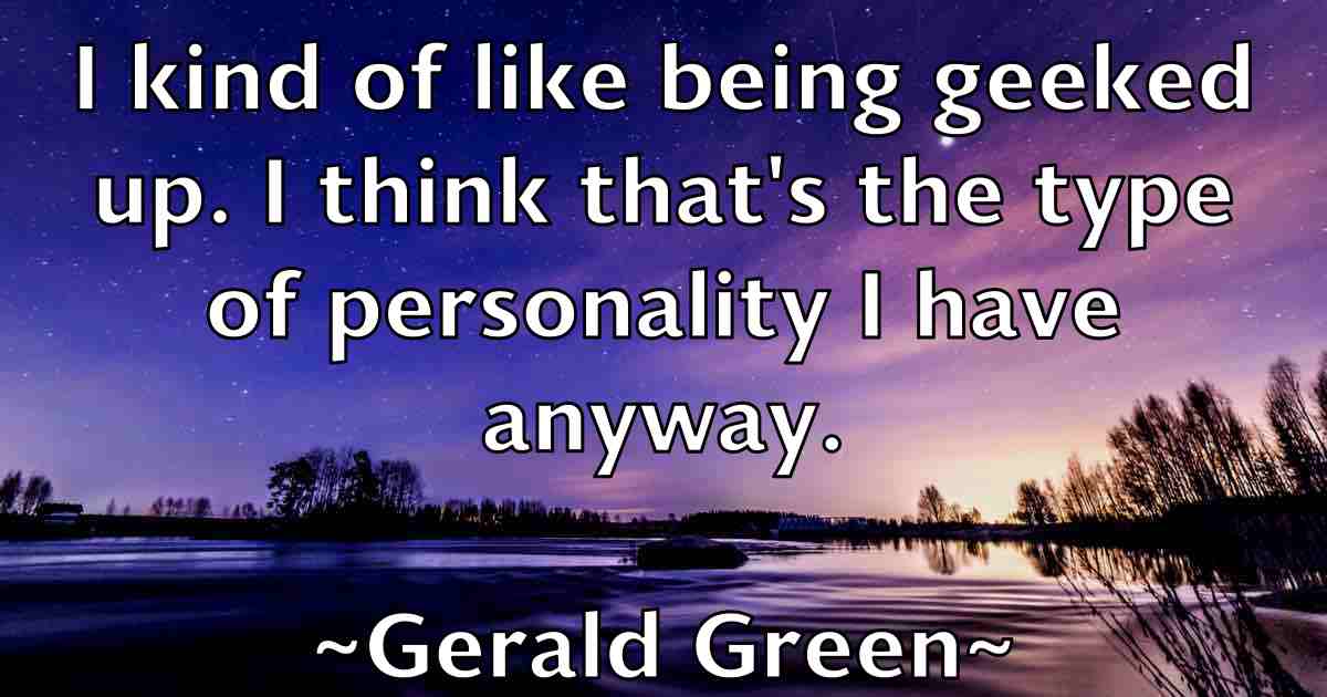 /images/quoteimage/gerald-green-fb-289023.jpg