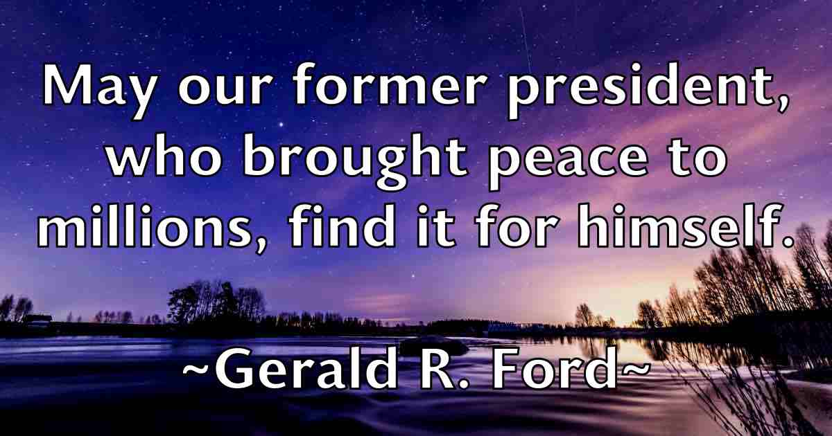 /images/quoteimage/gerald-r-ford-fb-289117.jpg