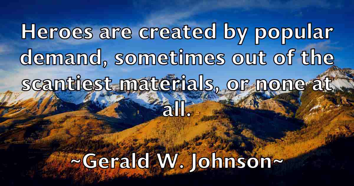 /images/quoteimage/gerald-w-johnson-fb-289171.jpg