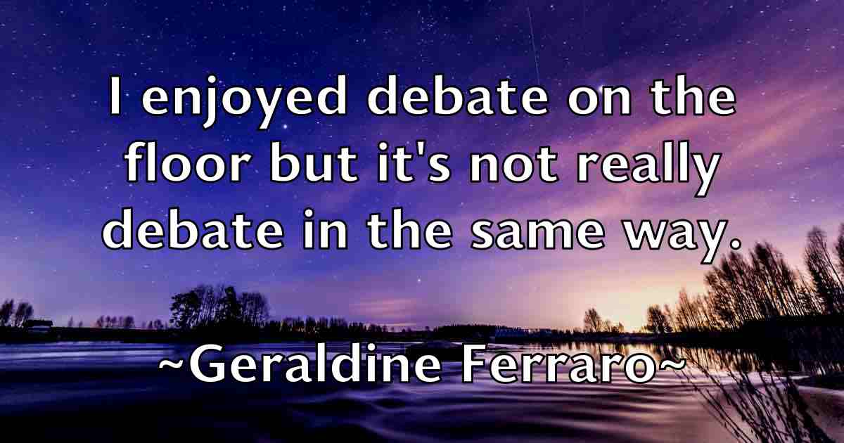 /images/quoteimage/geraldine-ferraro-fb-289244.jpg