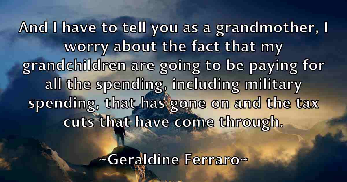 /images/quoteimage/geraldine-ferraro-fb-289264.jpg