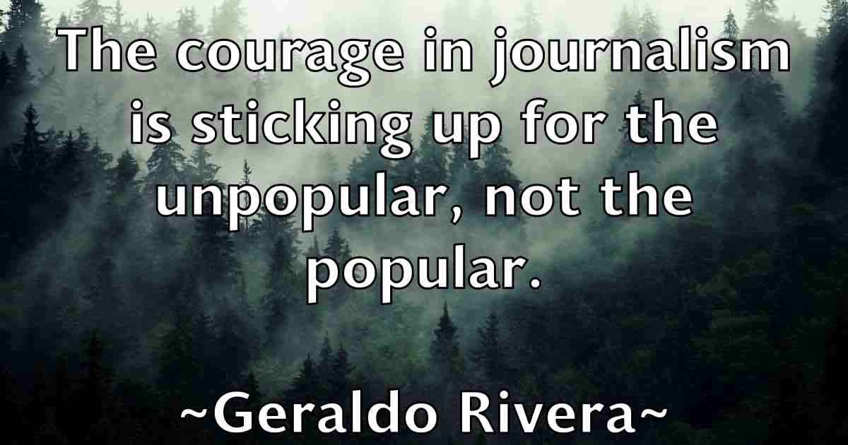 /images/quoteimage/geraldo-rivera-fb-289329.jpg