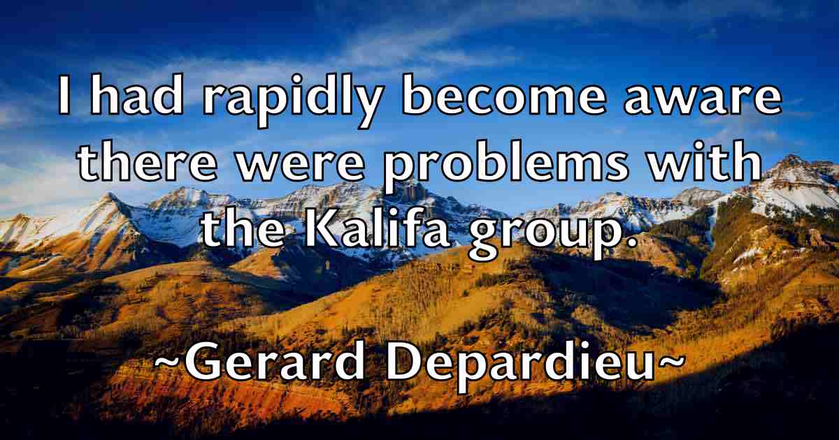 /images/quoteimage/gerard-depardieu-fb-289454.jpg