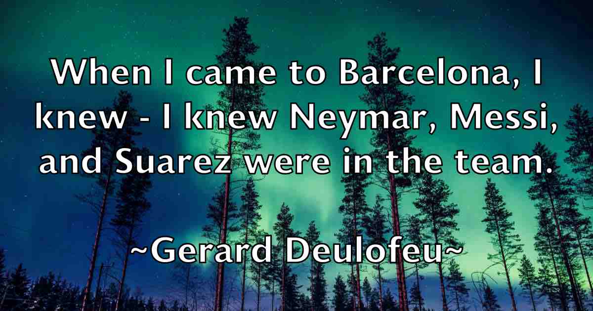 /images/quoteimage/gerard-deulofeu-fb-289496.jpg