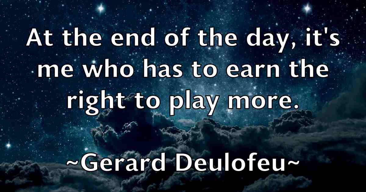 /images/quoteimage/gerard-deulofeu-fb-289519.jpg