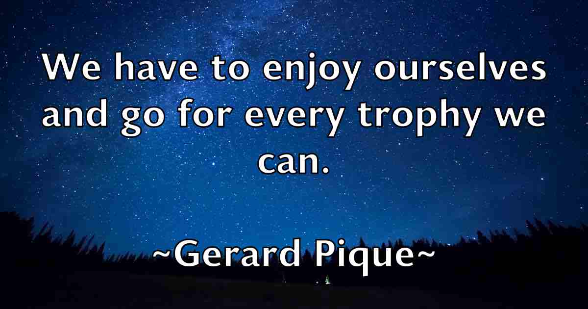 /images/quoteimage/gerard-pique-fb-289571.jpg