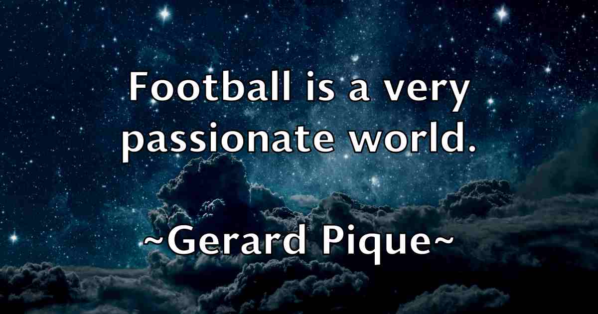 /images/quoteimage/gerard-pique-fb-289592.jpg