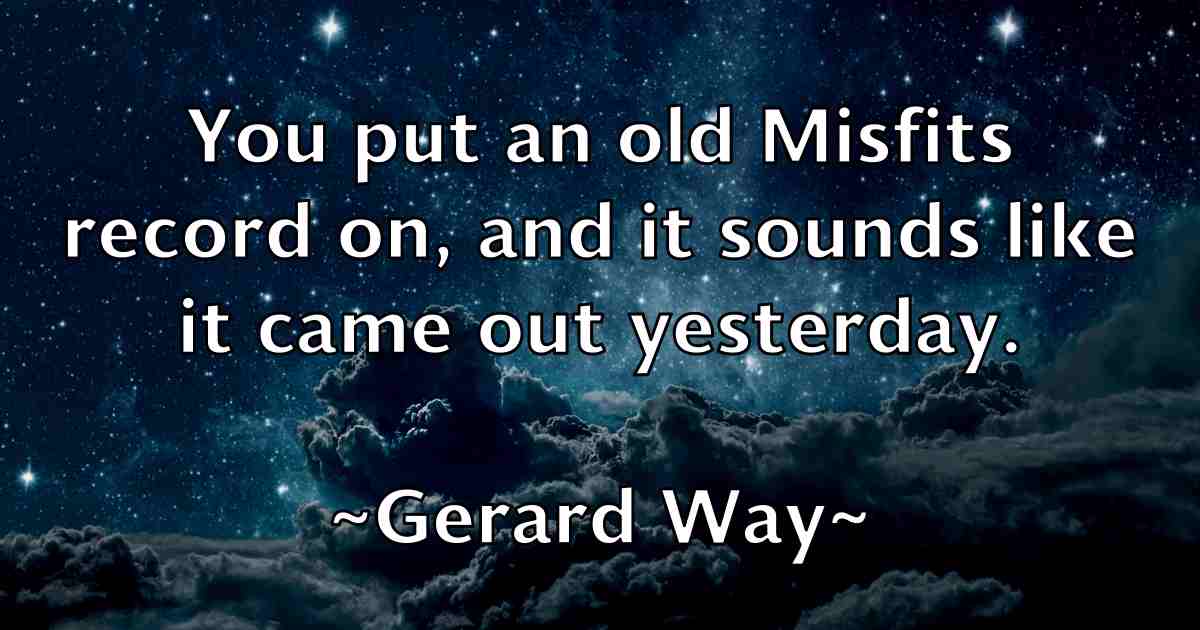 /images/quoteimage/gerard-way-fb-289719.jpg