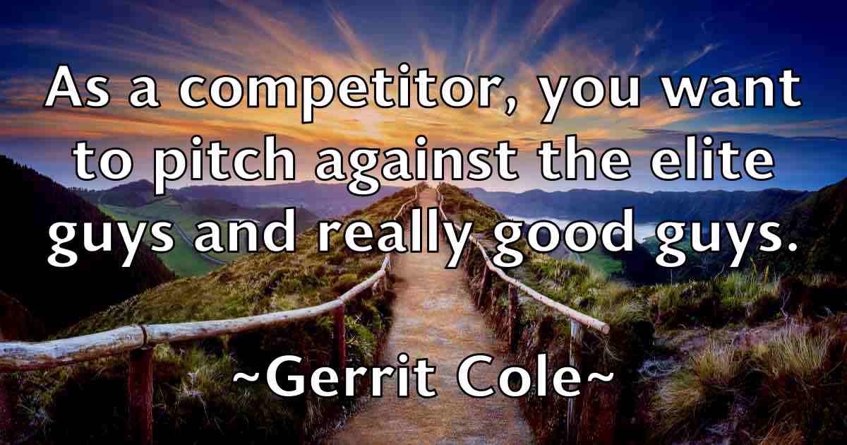 /images/quoteimage/gerrit-cole-fb-289987.jpg
