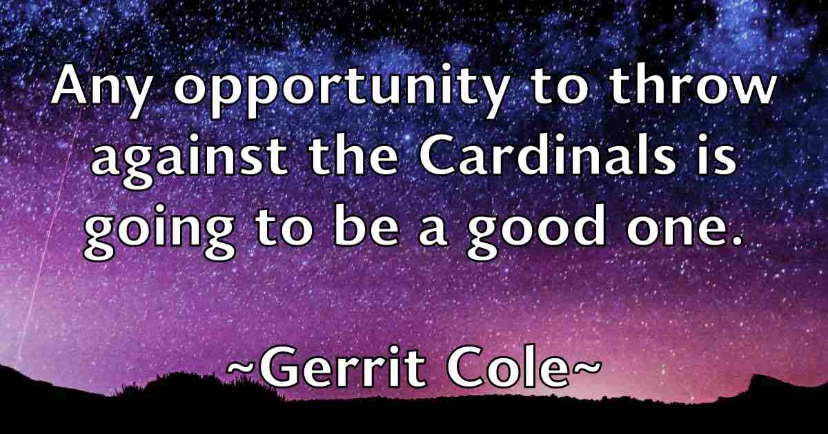 /images/quoteimage/gerrit-cole-fb-290038.jpg