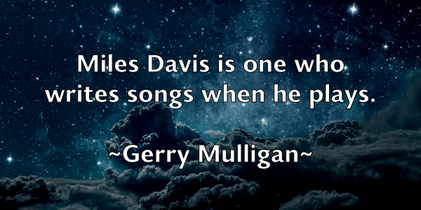 /images/quoteimage/gerry-mulligan-290355.jpg
